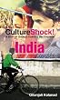 Culture Shock! India: A Survival Guide to Customs and Etiquette (Culture Shock India)