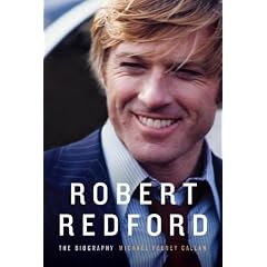 Robert Redford: The Biography