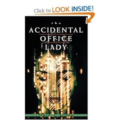 The Accidental Office Lady