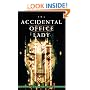 The Accidental Office Lady