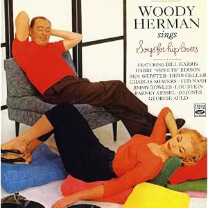Sings Songs for Hip Lovers by Woody Herman;Marty Paich;Ben Webster;Harry Edison;Frank DeVool (Audio CD - 2009)