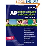 Kaplan AP English Language and Composition, 2008 Edition (Kaplan AP English Language & Composition) by Denise Pivarnik-Nova