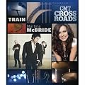 Cmt Crossroads: Train & Martina Mcbride [DVD] [2011] [Region 1] [US Import] [NTSC]