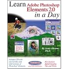 Click here to buy Learn Adobe Photoshop Elements 2.0 in a Day by  Arnie Abrams.