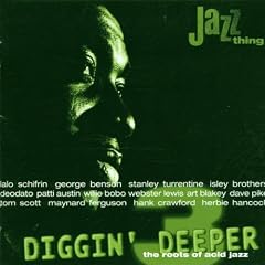 Diggin' Deeper-the Roots of Acid Jazz Vol.3