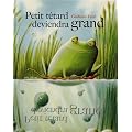Petit t�tard deviendra grand