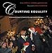 Courting Equality: A Documentary History of America's First Legal Same-Sex Marriages