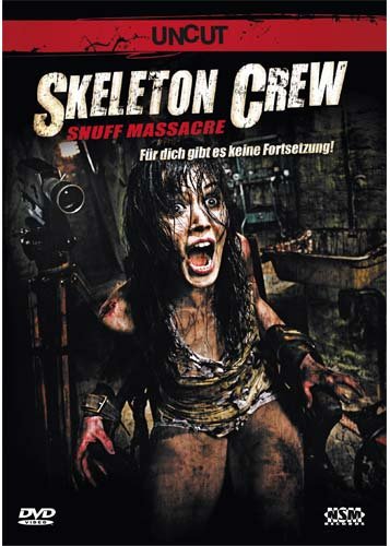 Skeleton Crew - Snuff Massacre - UNCUT! um 5 Minuten längere Version