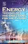 Energy: Technology and Directions for the Future