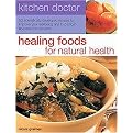 Healing Foods for Natural Health (Kitchen Doctor Series) (Paperback)