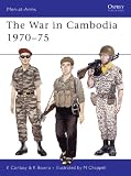 The War in Cambodia 1970-75 (Men-at-Arms)