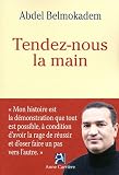 Tendez-nous la main par Belmokadem