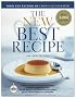 The New Best Recipe: All-New Edition