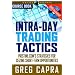 Intra-Day Trading Tactics Course Book with DVD (Trade Secrets Course Books)