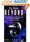 The Great Beyond: Higher Dimensions, Parallel Universes and the Extraordinary Search for a Theory of Everything