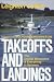 Books : Takeoffs and Landings:  The Crucial Maneuvers & Everything in Between