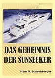 Das Geheimnis der Sunseeker (German Edition)