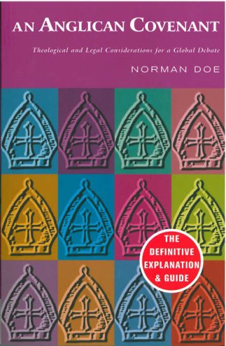 An Anglican Covenant? Theological and Legal Considerations for a Global Debate under Anglican in The Books Store