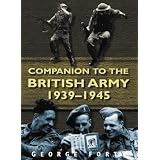Companion to the British Army 1939-1945par George Forty