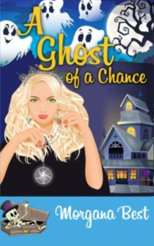 a ghost of a chance witch woods funeral home volume 1