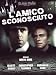 L' Amico Sconosciuto
