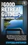 Good Retreat Guide
