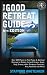 Good Retreat Guide