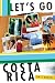 Let's Go Costa Rica 4th Edition width=