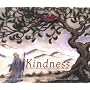 KINDNESS: Treasury of Buddhist Wisdom by Sarah Conover