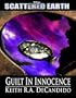 Guilt in Innocence - A Tale of the Scattered Earth (Tales of the Scattered Earth)
