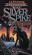 Silver Spike (Chronicle of the Black Company)