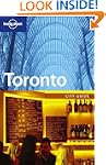 Lonely Planet Toronto 3rd Ed.: 3rd Ed...