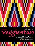 Veggiestan: A Vegetable Lover's Tour of the Middle East