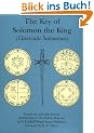 The Key of Solomon the King: Clavicula Salomonis