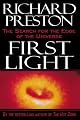 First Light: The Search for the Edge of the Universe