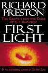 First Light: The Search for the Edge of the Universe