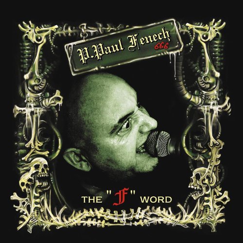 P. Paul Fenech-The F Word-CD-FLAC-2006-DeVOiD Download