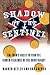 Shadow of the Sentinel: One Man's Quest to Find the Hidden Treasure of the Confederacy
