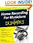 Home Recording For Musicians For Dummies (For Dummies (Career/Education))