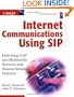 Internet Communications Using SIP