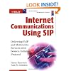 Internet Communications Using SIP