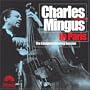 Charles Mingus in Paris: The Complete America Recordings