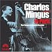 Charles Mingus in Paris: The Complete America Recordings