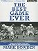 The Best Game Ever: Giants vs. Colts, 1958, and the Birth of the Modern NFL