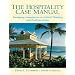 Hospitality Management Case Manual: Developing Competencies in Critical Thinking and Practical Action, The