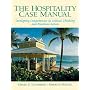 Hospitality Management Case Manual: Developing Competencies in Critical Thinking and Practical Action, The