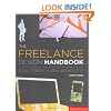 The Freelance Design Handbook: Don't Start Work Without It