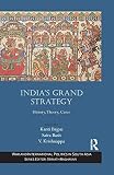 India's grand strategy : history, theory, cases