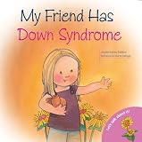 My Friend Has Down Syndrome (Let's Talk about It (Barron)) by Moore-Mallinos, Jennifer (2008) Paperback