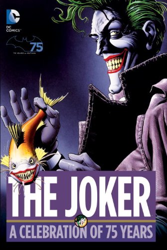The Joker: A Celebration of 75 Years, by Various